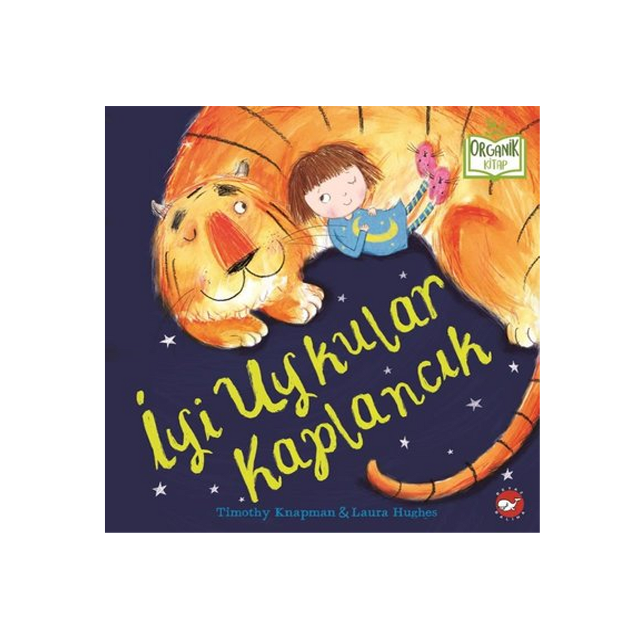 İyi Uykular Kaplancık - Timothy Knapman