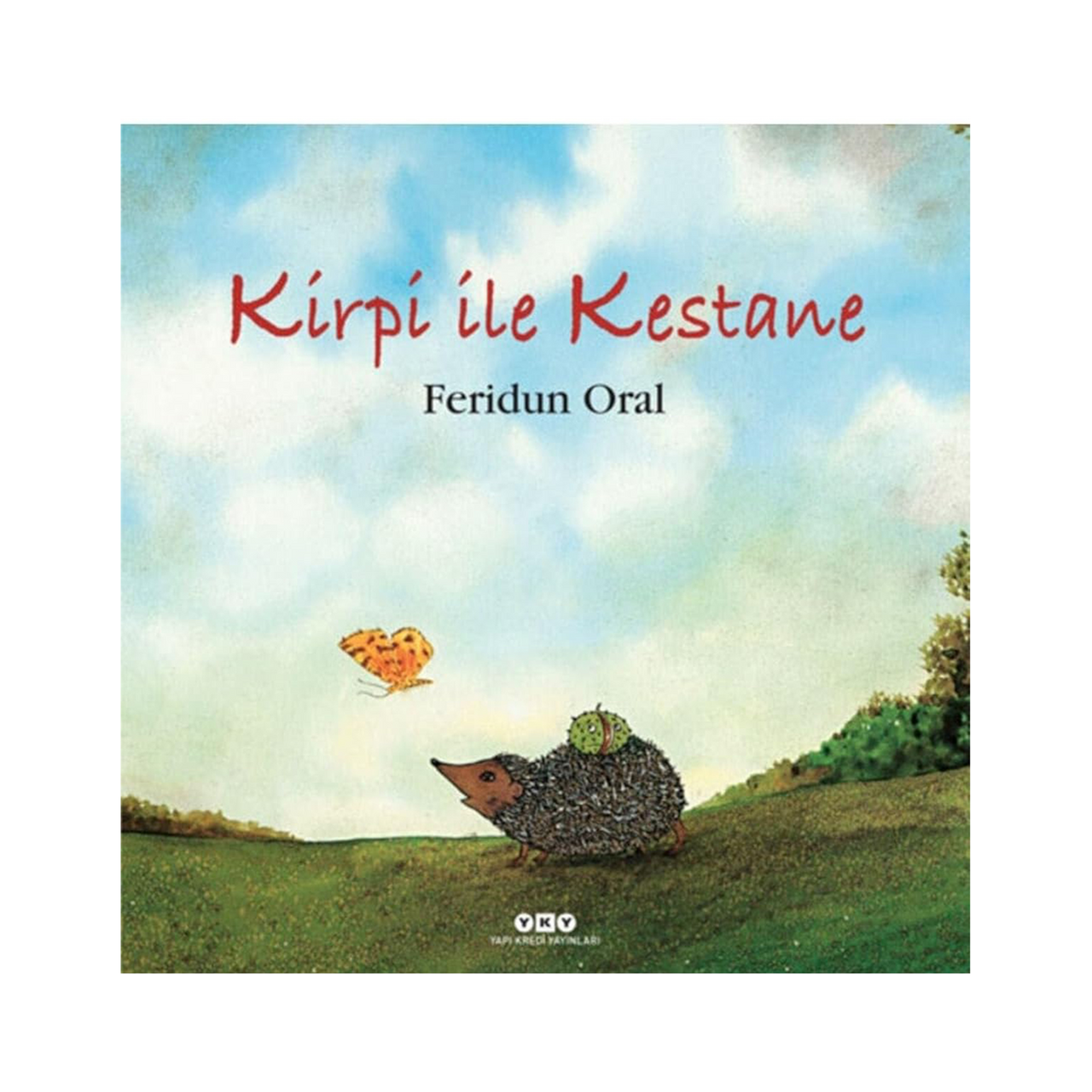 Kirpi ile Kestane - Feridun Oral