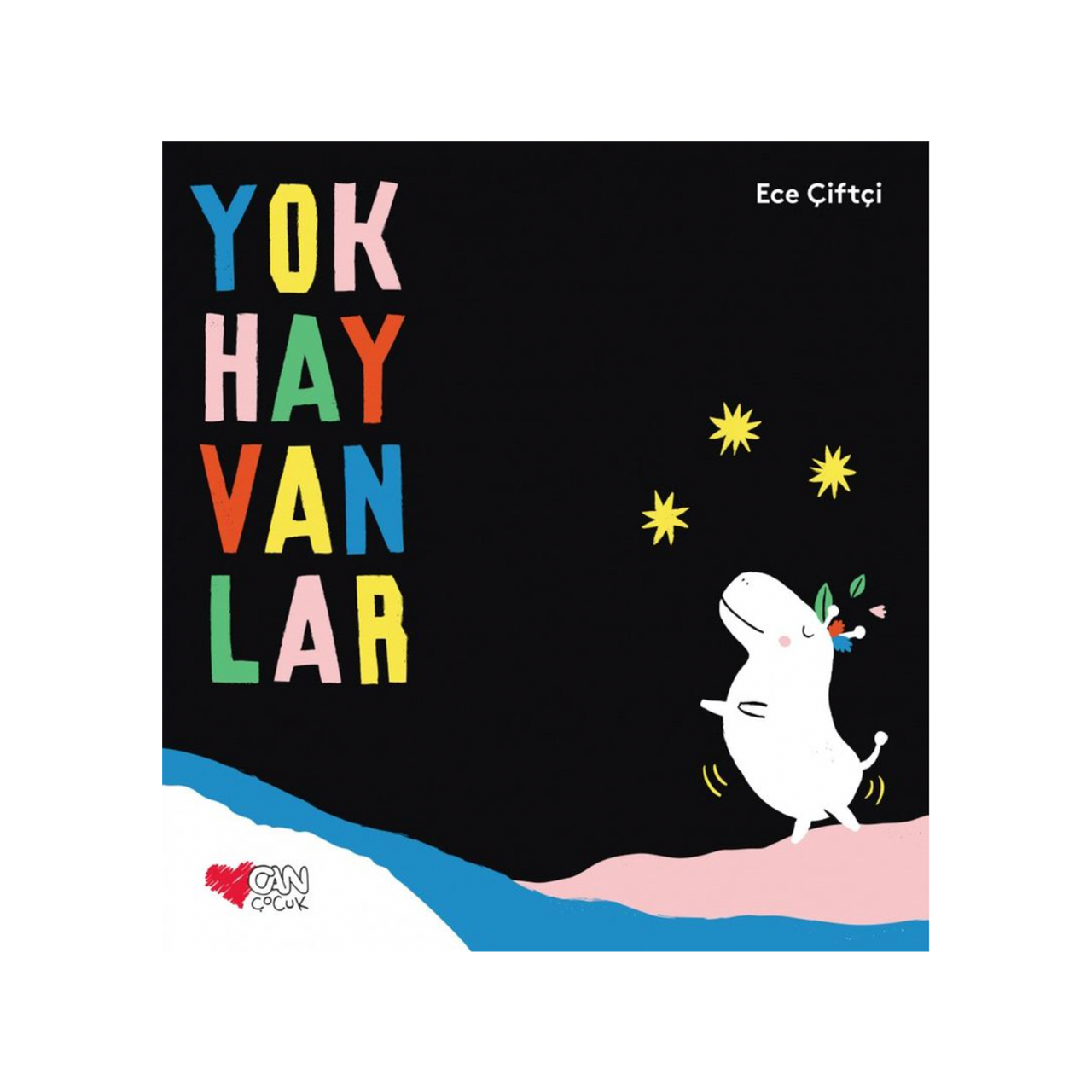 Yokhayvanlar - Ece Çiftçi
